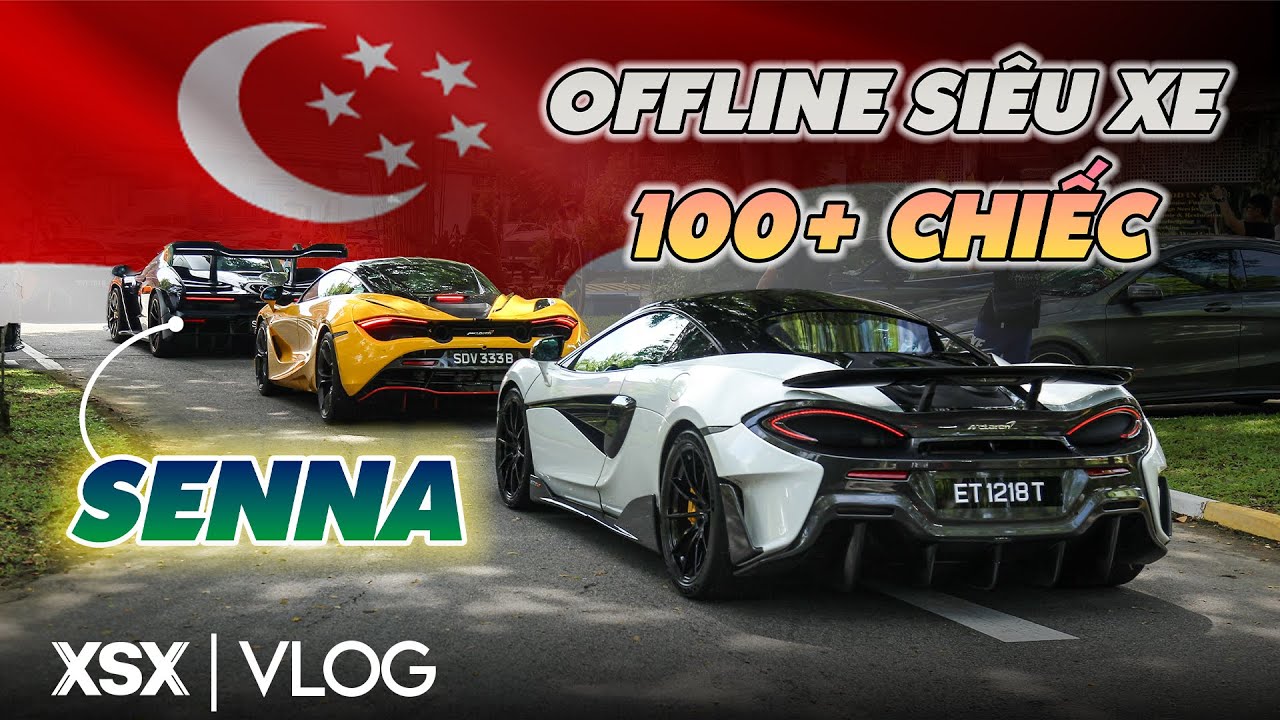 Mình tham dự Car Meet tại Singapore: McLaren Senna cùng 100+ chiếc xe NÁO LOẠN cả một quả đồi | XSX