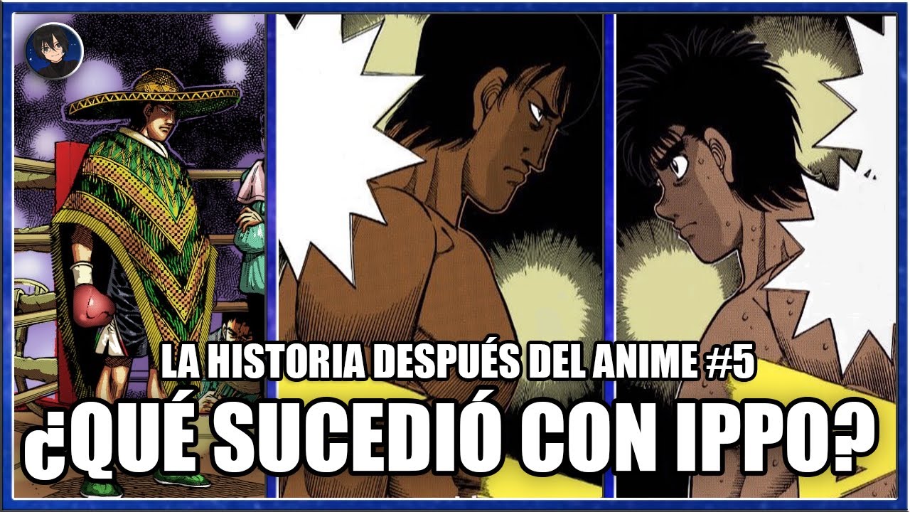 MAKUNOUCHI IPPO VS ALFREDO GONZALEZ - LA HISTORIA DESPUÉS DEL ANIME #9-A