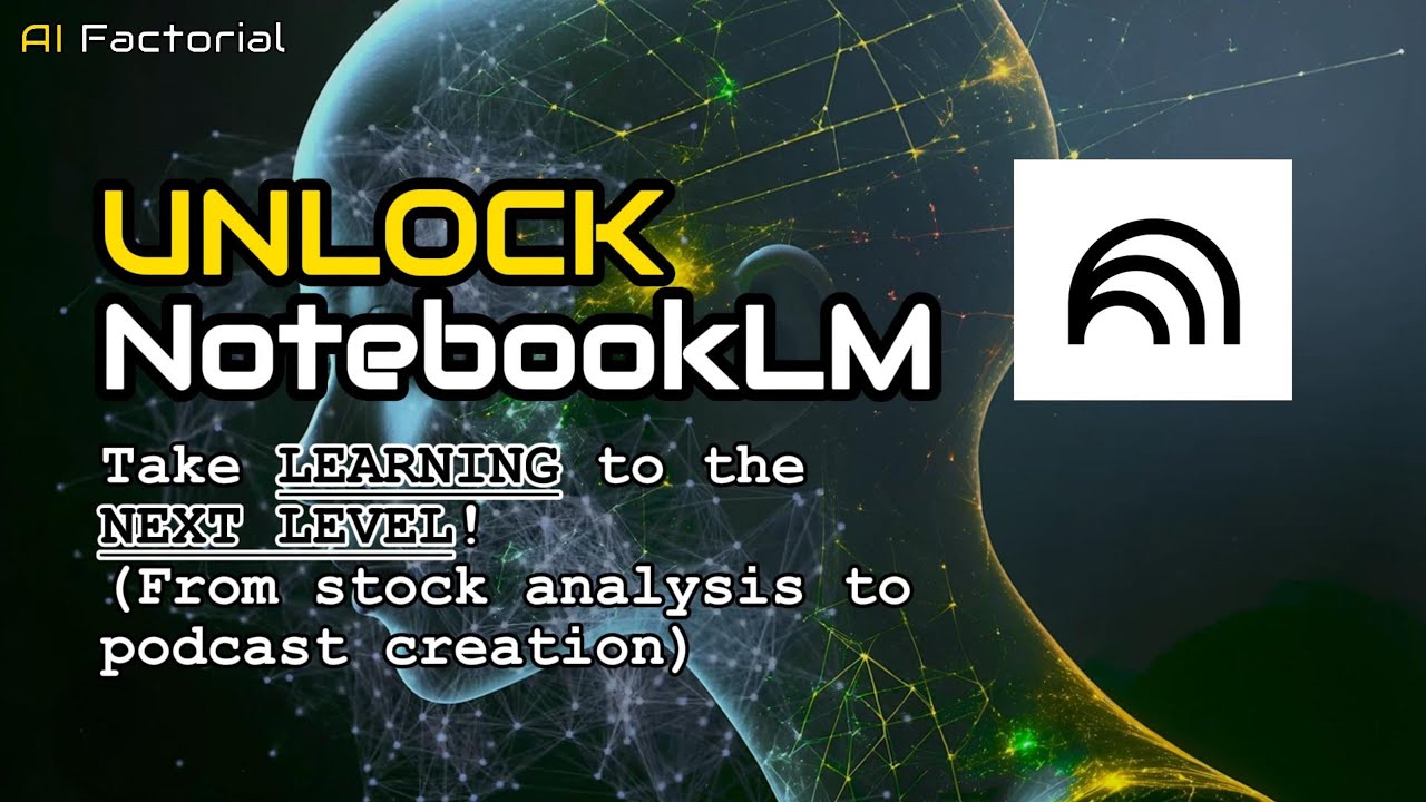 Unlock NotebookLM | Take Content Creation to the NEXT LEVEL | Stock Analysis | AI Factorial