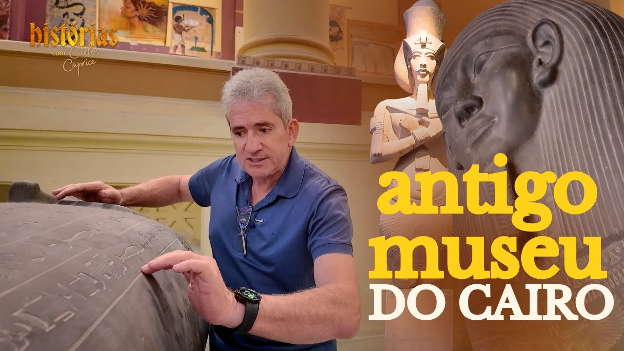 CONHEÇA O ANTIGO MUSEU DO CAIRO.