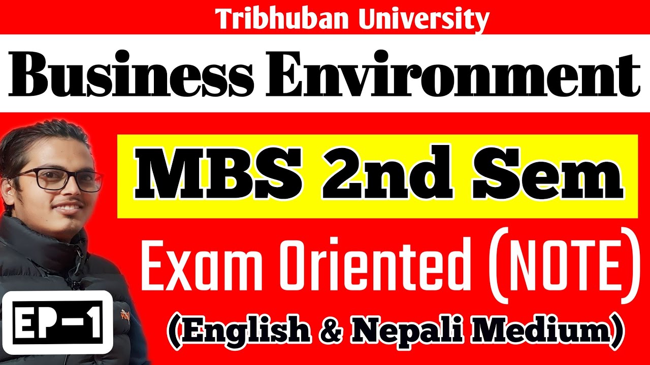 MBS Second Semester Business Environment Notes | MBS 2nd Sem Business Environment | Episode 1