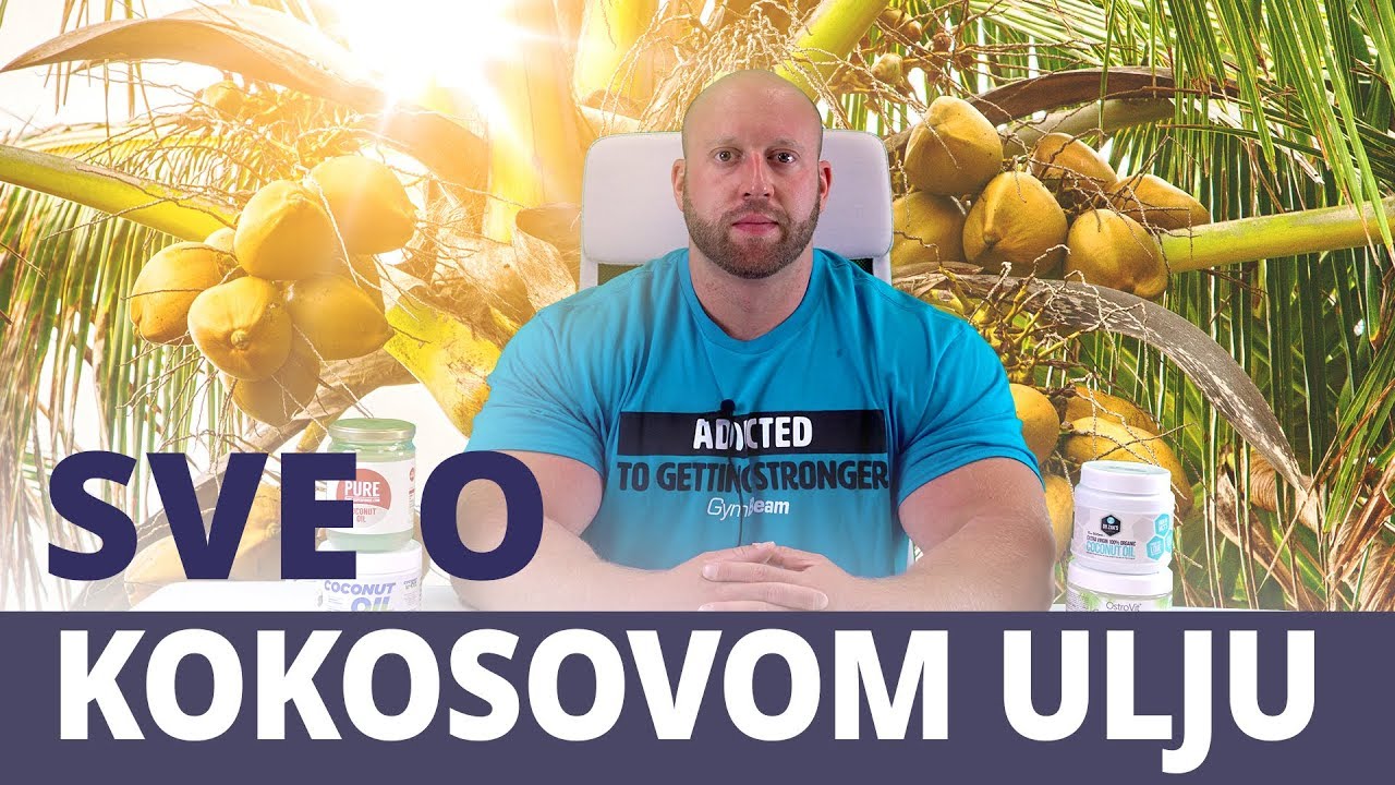 Kokosovo ulje - Mitovi, istine i njegovo djelovanje na zdravlje | GymBeam | Fitness Academy
