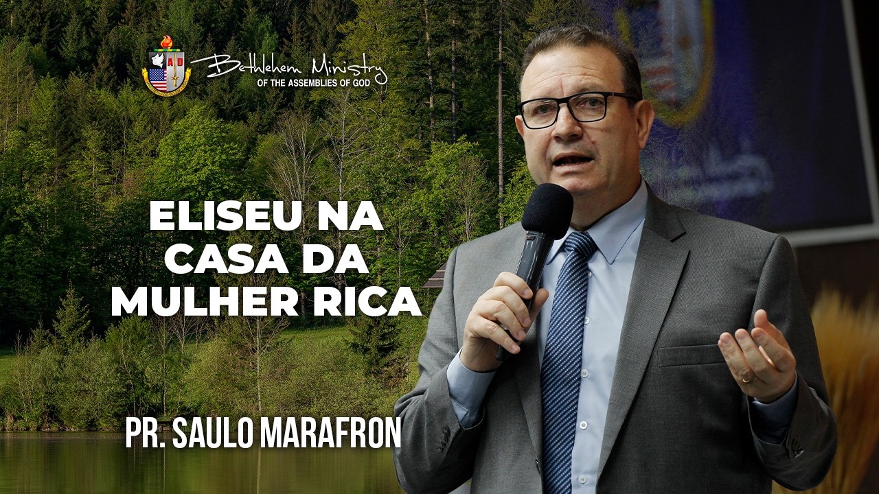 Eliseu na Casa da Mulher Rica - Pr. Saulo Marafron