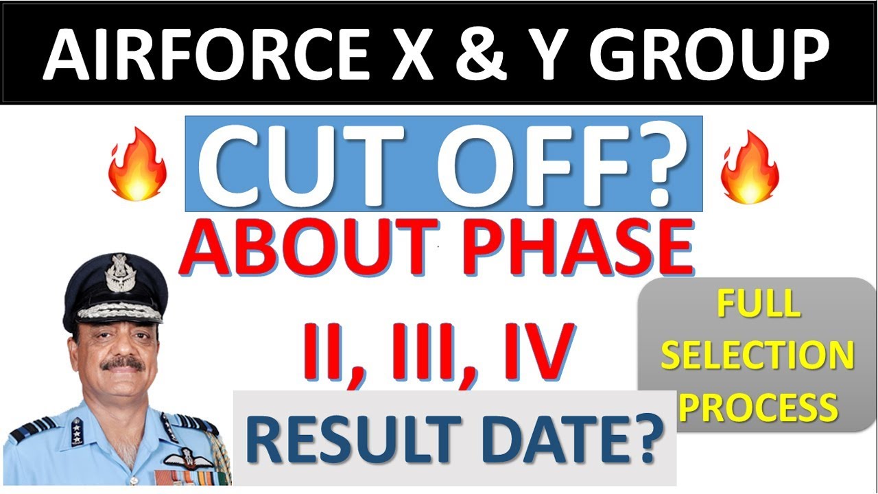 Air Force [Cut Off]| Air force Result Date 2019 | Air force IInd Phase preparation| Air force GD