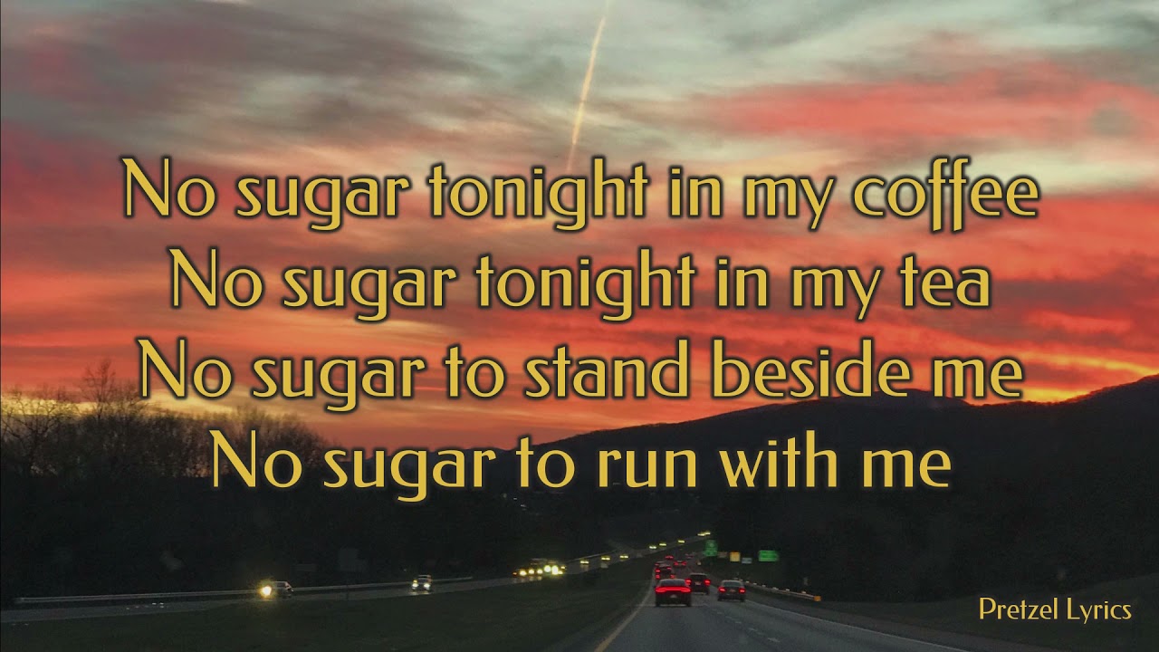 No Sugar Tonight (New Mother Nature) by The Guess Who | LYRICS