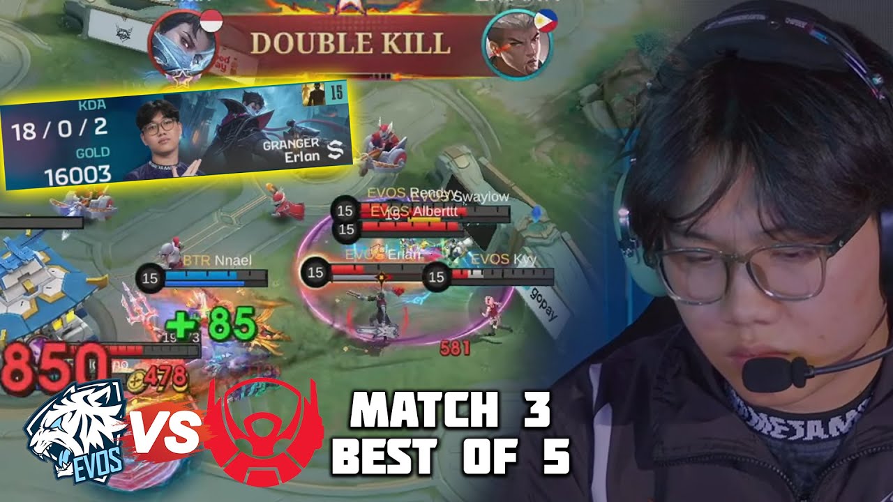 GRANGER ERLAN DI LEPAS?? INI YANG TERJADI!! EVOS VS BTR MATCH 3