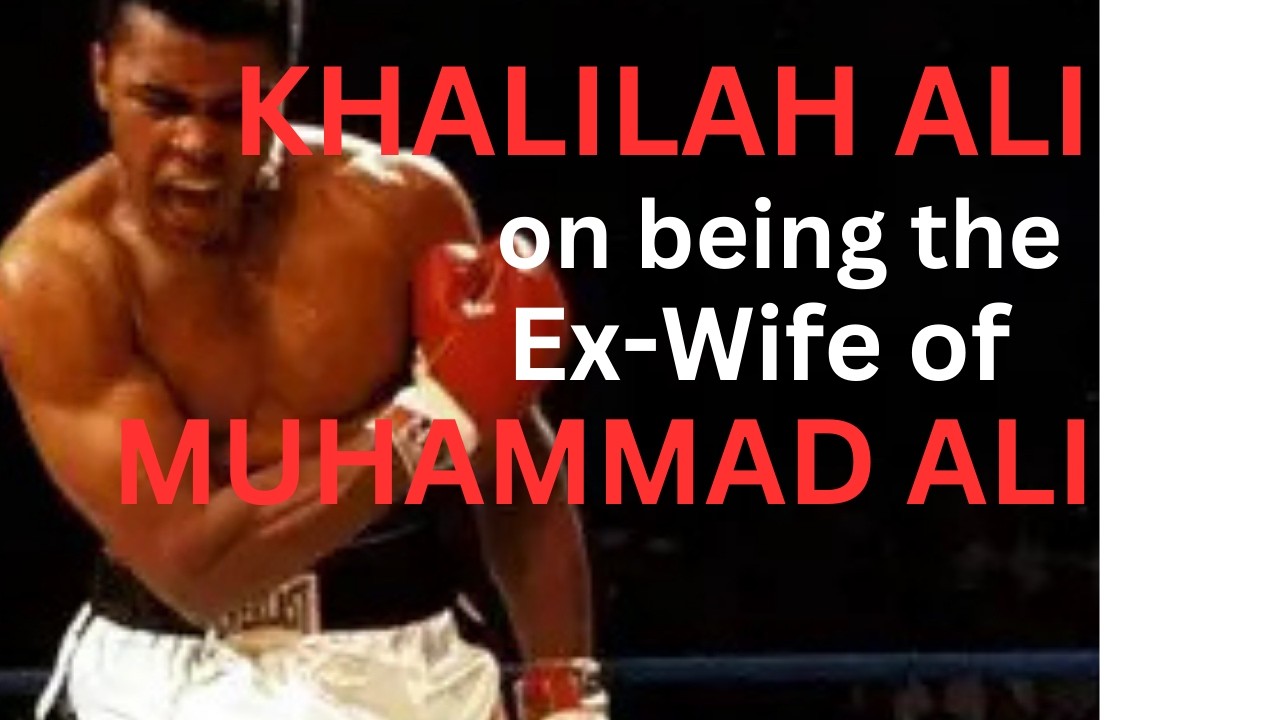 MUHAMMAD ALI's ex-wife Khalilah Ali on LIFE WITH CHAMP!