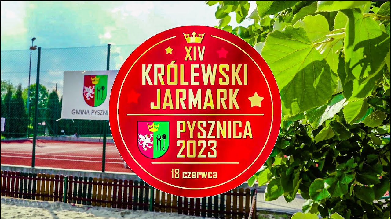 XIV Jarmark Królewski   Pysznica 2023