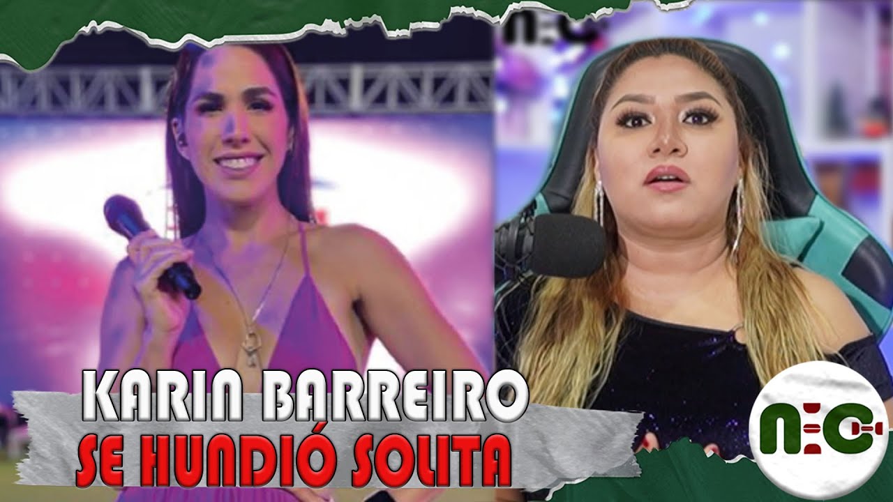 Karin Barreiro se hunde sola 😲 Declara su culpa