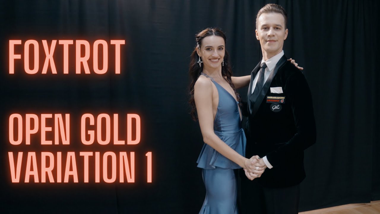 Foxtrot Open Gold Variation 1 by Iaroslav and Liliia Bieliei