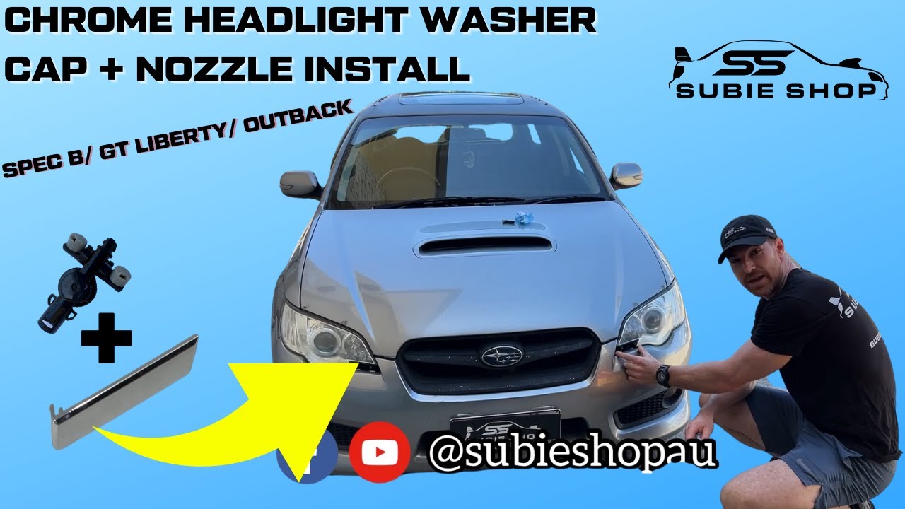 Subaru Liberty GT/ Spec B/ Outback Chrome Washer Cap + Nozzle Install