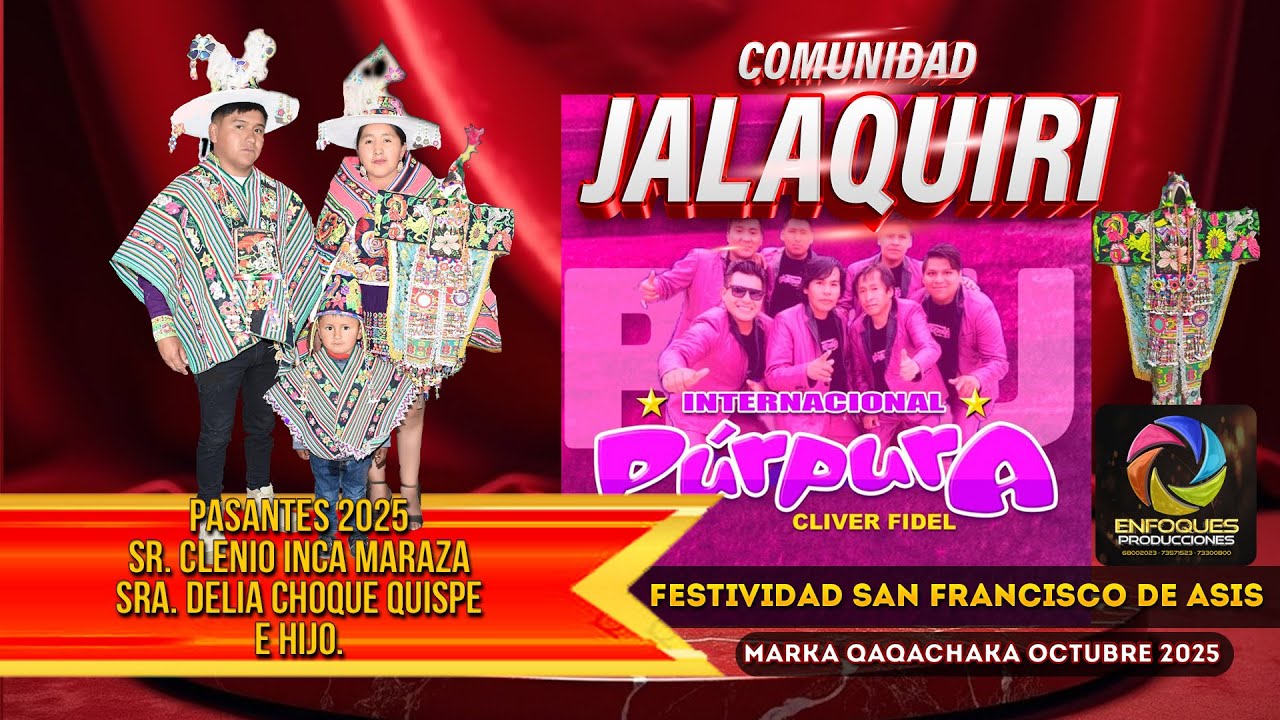AGRUPACIÓN PURPURA - Cliver Fidel -Comunidad Jalaquiri Marka Qaqachaca 2025