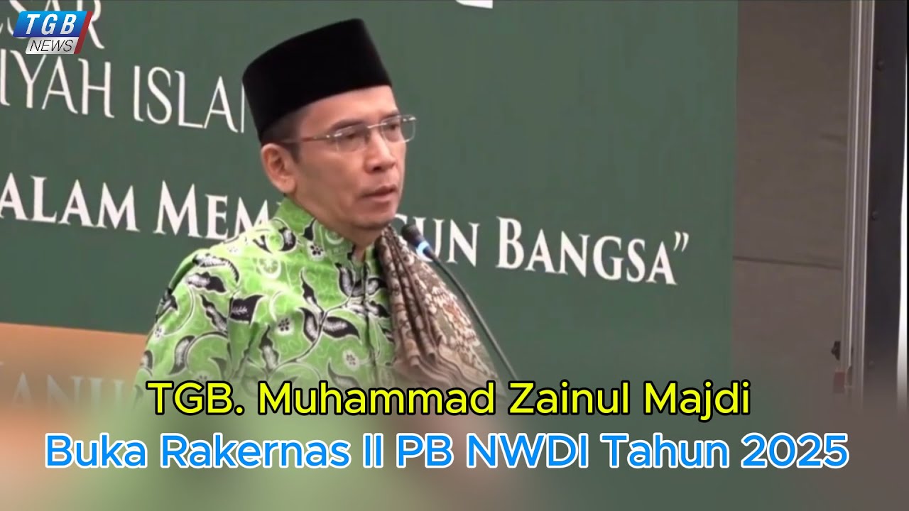 TGB Zainul Majdi Resmi Membuka Rakernas Kedua NWDI Tahun 2025