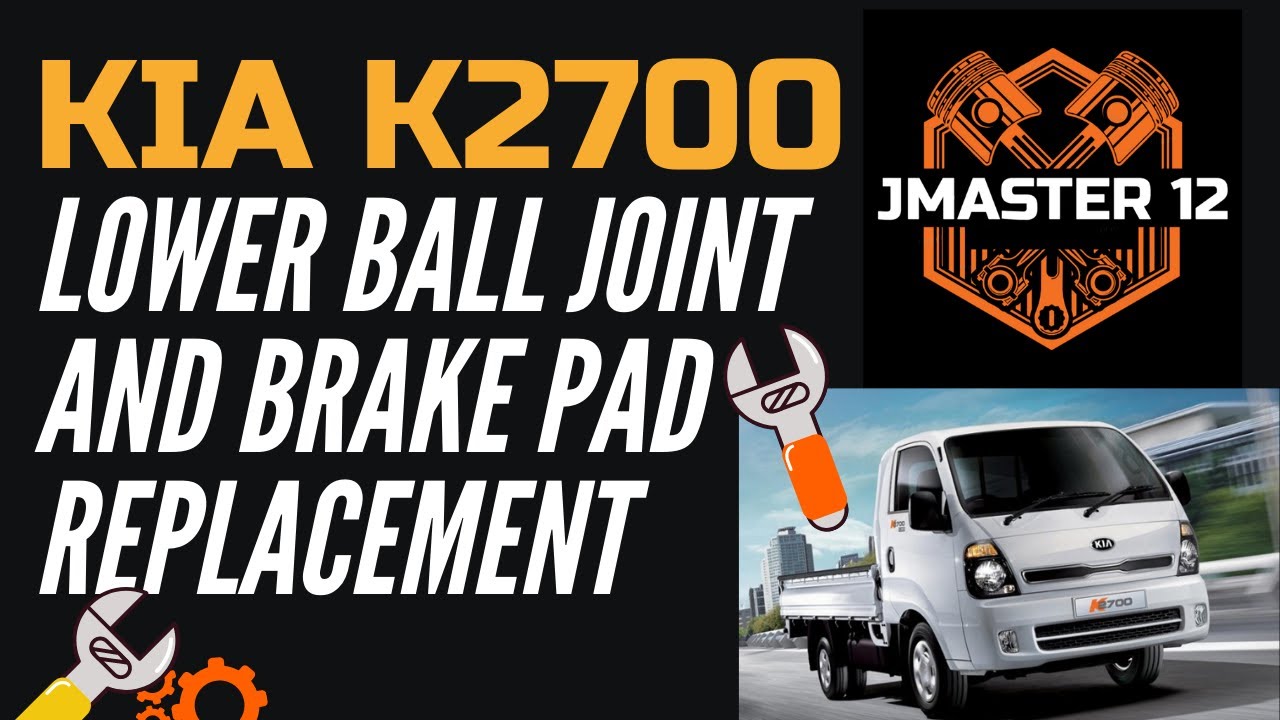 [Vlog #24] KIA/K2700, Lower Ball Joint and Brake Pad Replacement