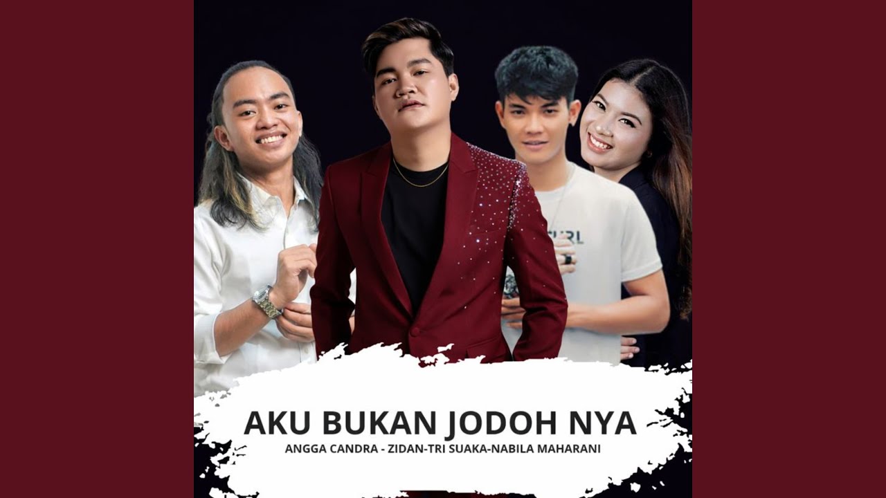 Aku Bukan Jodohnya (feat. Tri Suaka, Nabila Maharani, zidan)