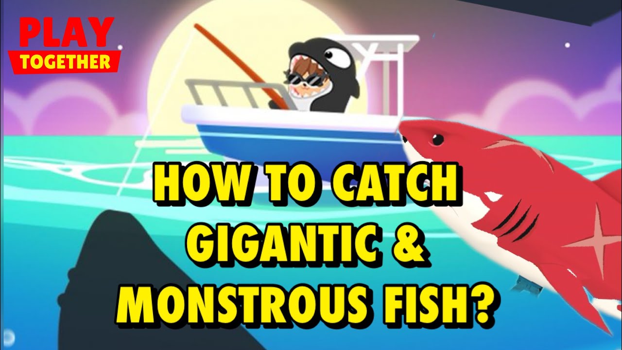 TIPS TO CATCH GIGANTIC/MONSTROUS FISH! #haegin #playtogether