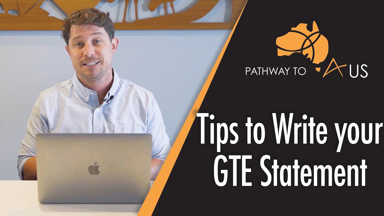Tips to Write your Genuine Temporary Entrant (GTE) Statement