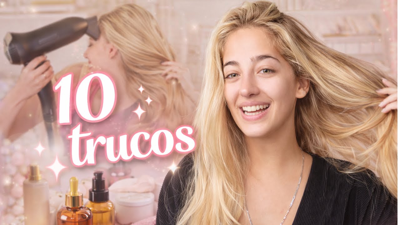 10 TRUCOS para un cabello sano sin gastar 0€