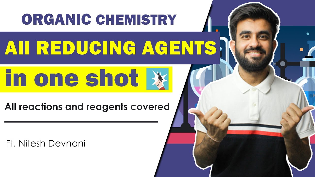 All Reducing Agents in One Shot for NEET Exam ft. Nitesh Devnani | Chemistry Series for NEET