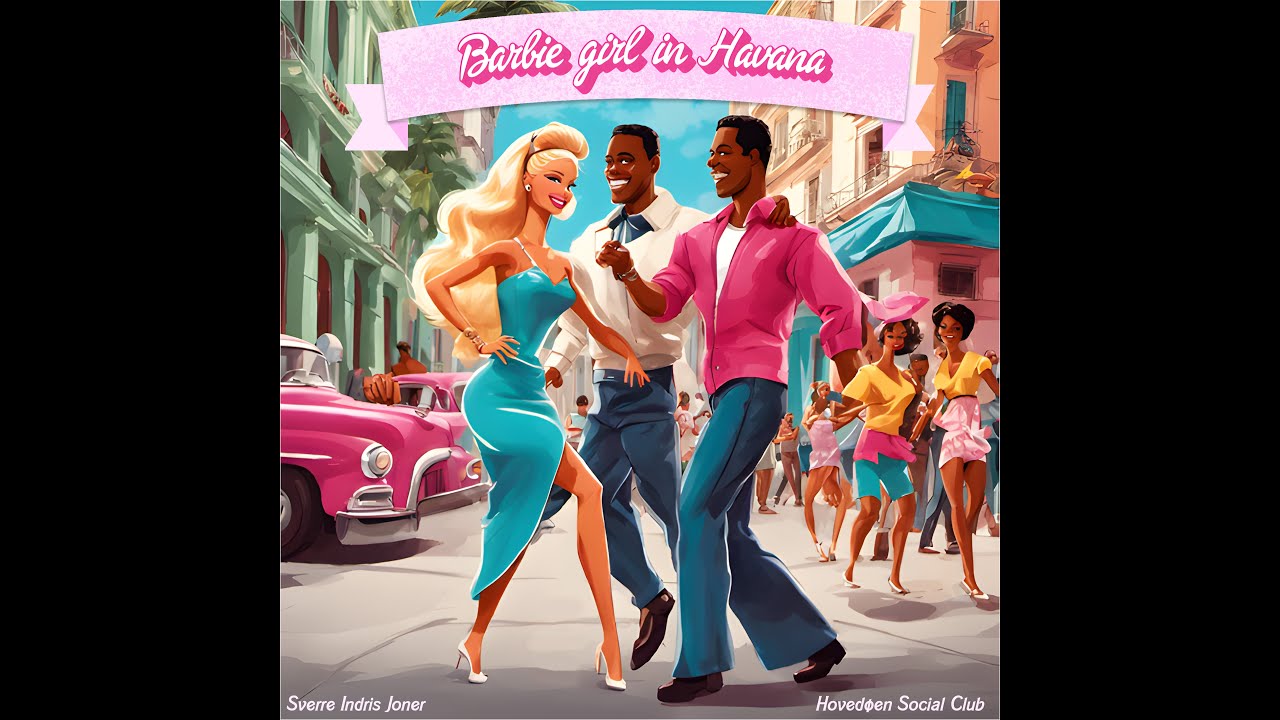 Barbie girl in Havana - Sverre Indris Joner & Hovedøen Social Club