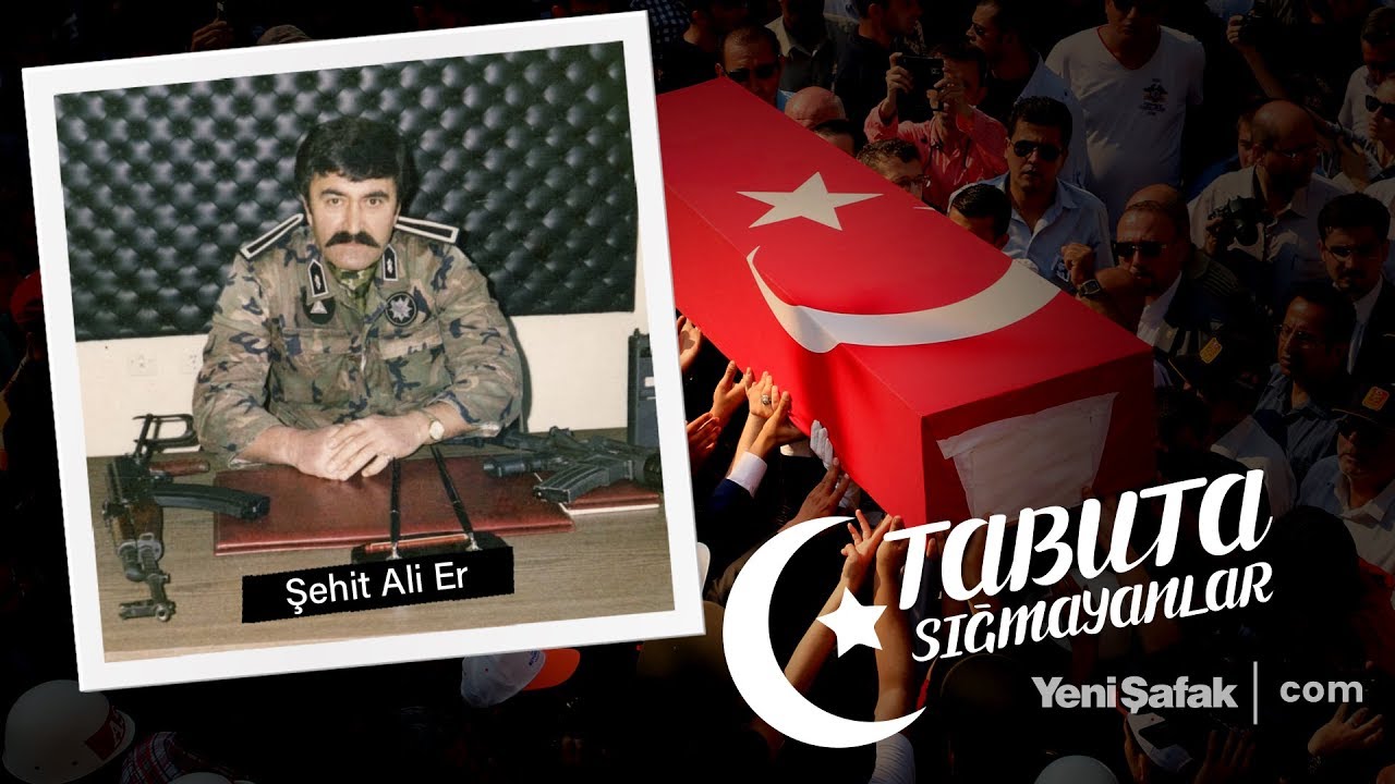 Tabuta Sığmayanlar: Şehit Ali Er (85.Bölüm)