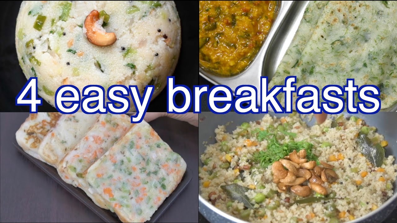 4 quick and easy breakfast recipes | Easy Indian Breakfast Recipes