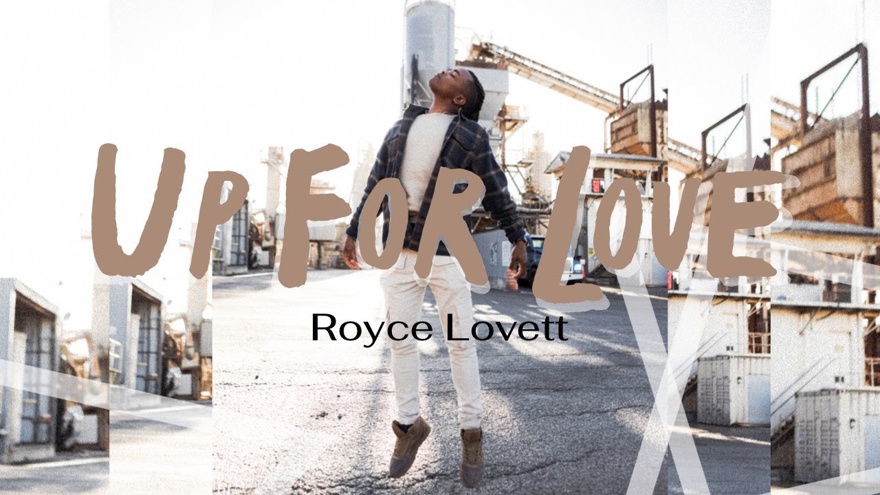 Royce Lovett | UP FOR LOVE (LIVE)