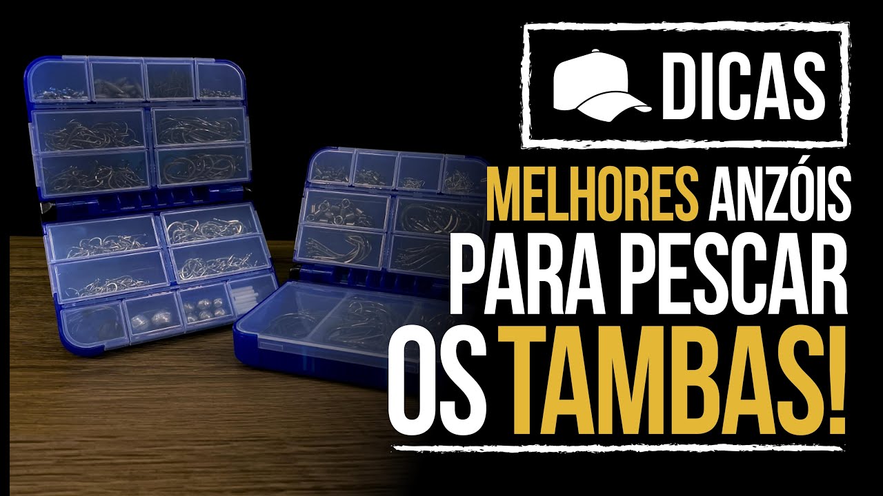 MELHORES ANZ&Oacute;IS PARA PESCAR OS TAMBAS! (DICA)