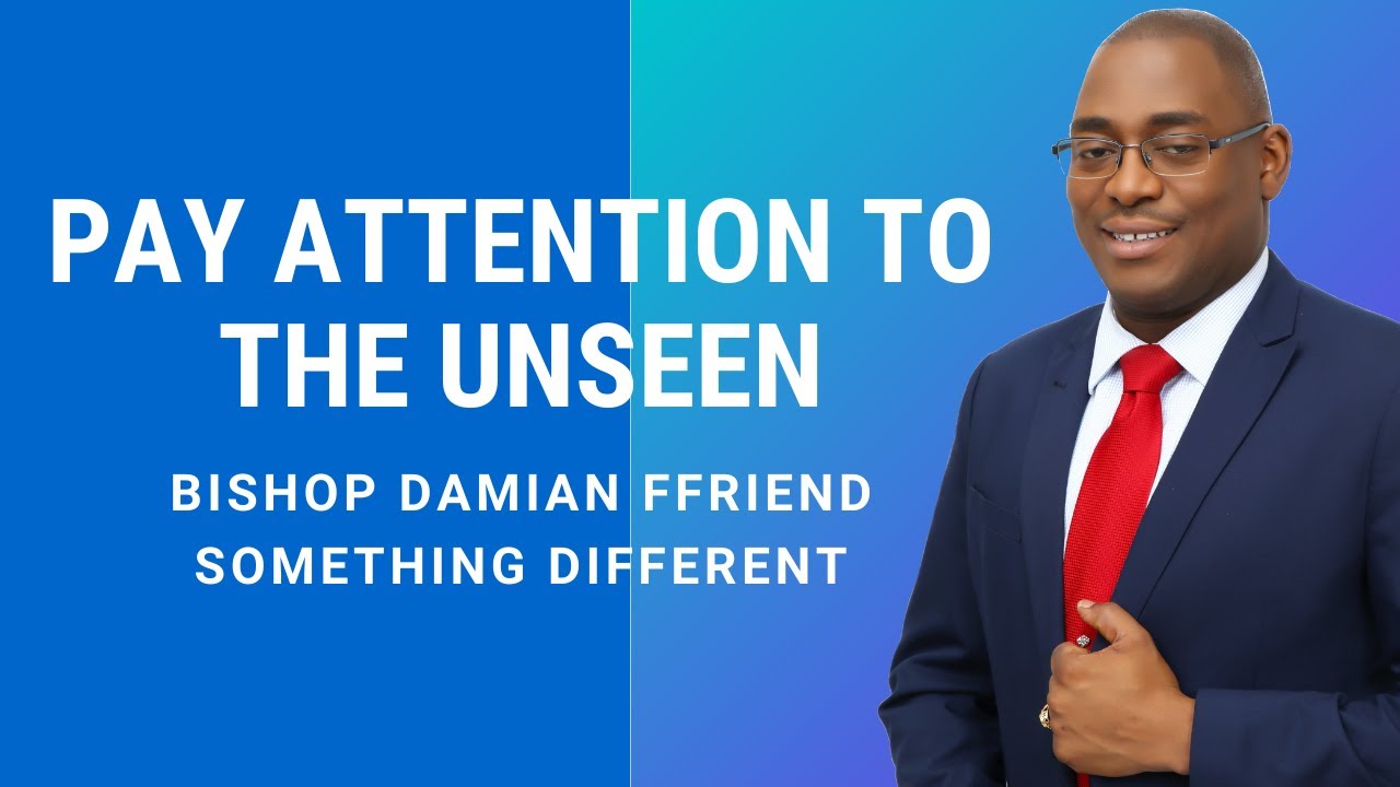 Pay Attention to the Unseen | 2 Corinthians 4:17-18 | Something Different