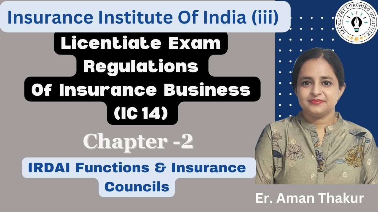 | IC 14| Regulations of Insurance Business | Chapter-2 | Licentiate Exam  iii Exam |Er. Aman Thakur