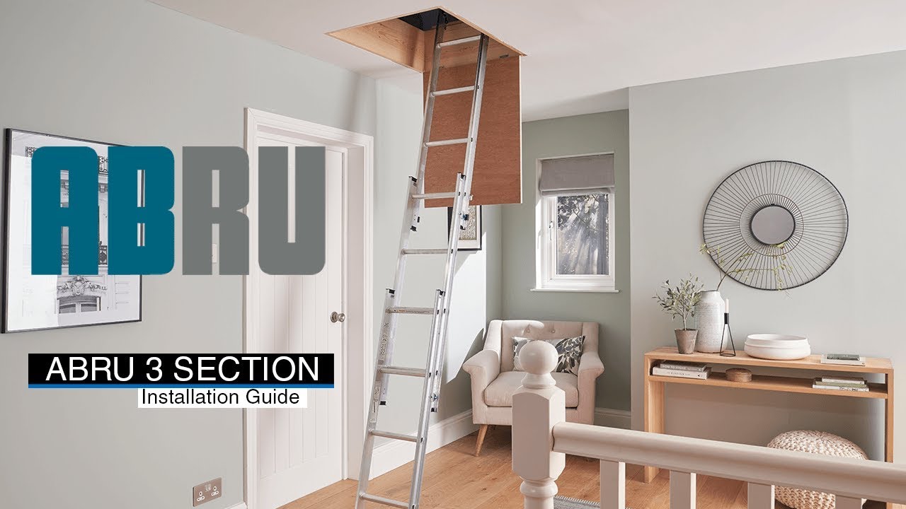 How to install the Abru 3 Section Aluminium Loft Ladder