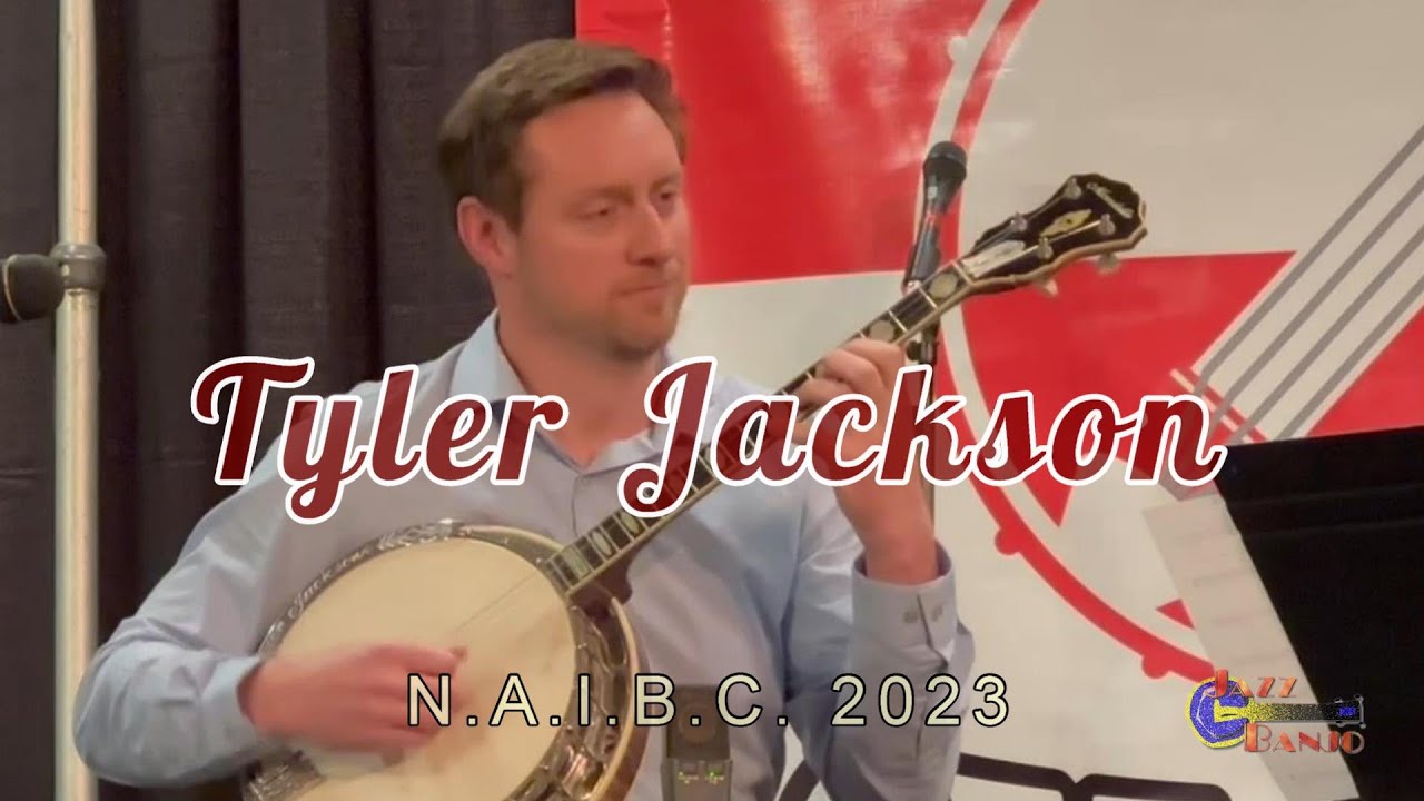 Tyler Jackson - Banjo - NAIBC 2023