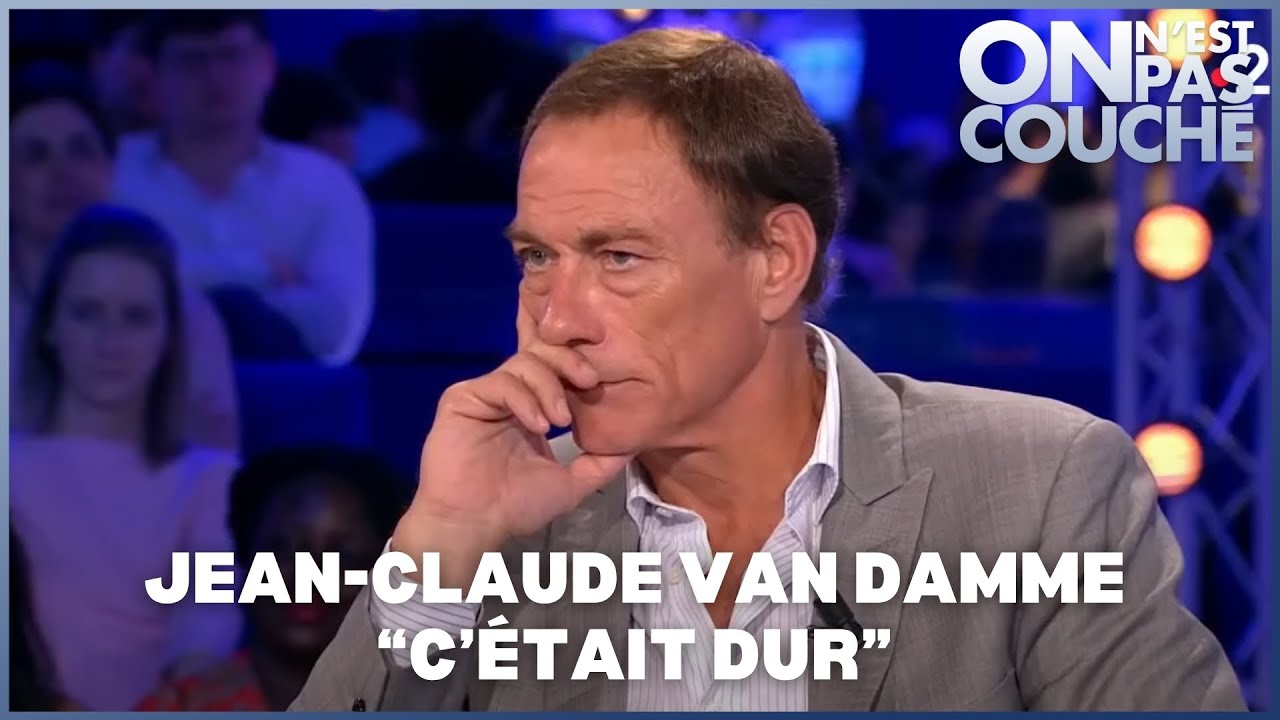 Van Damme : personne ne voulait de lui au cinéma ! - On n'est pas couché 30 juin 2018