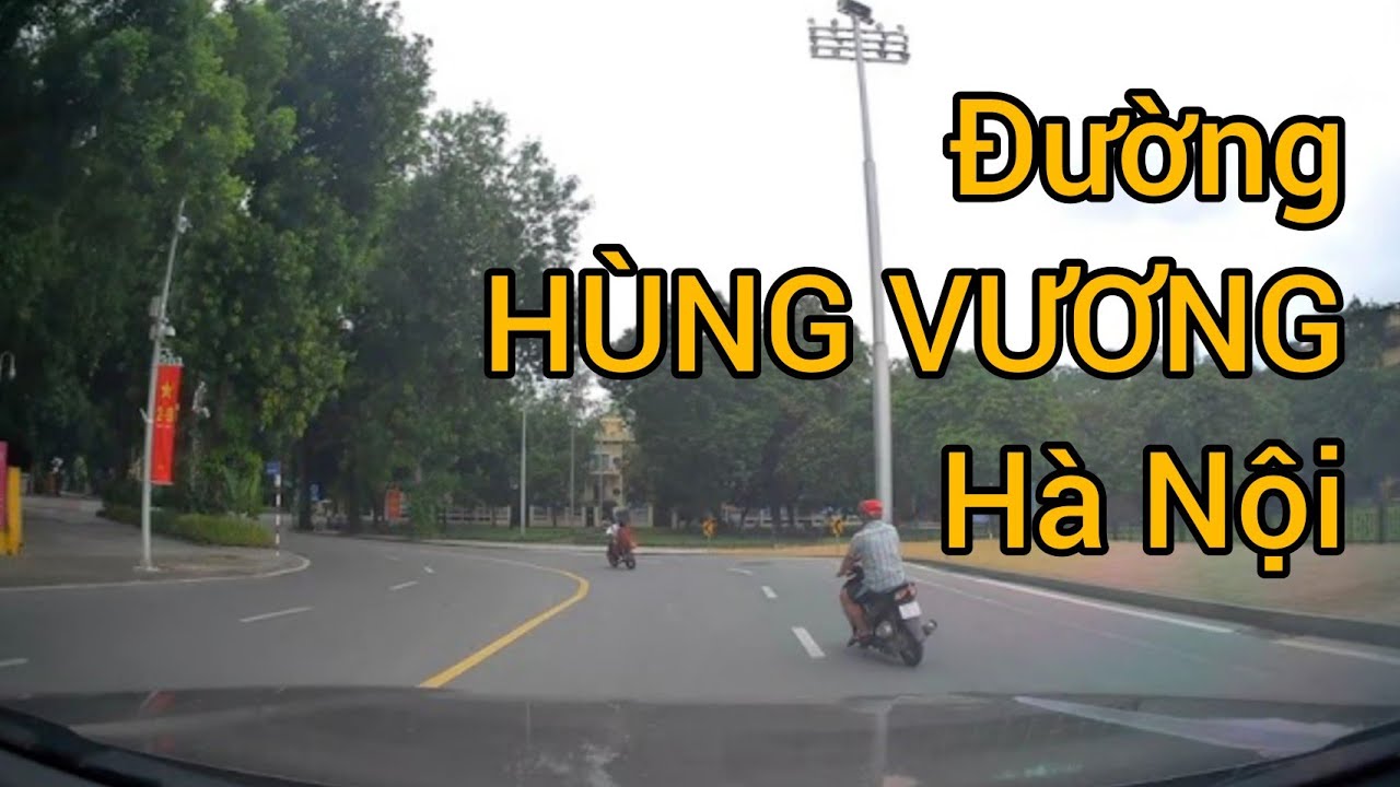 Đường Hùng Vương, Hà Nội | Hung Vuong Avenue in Hanoi