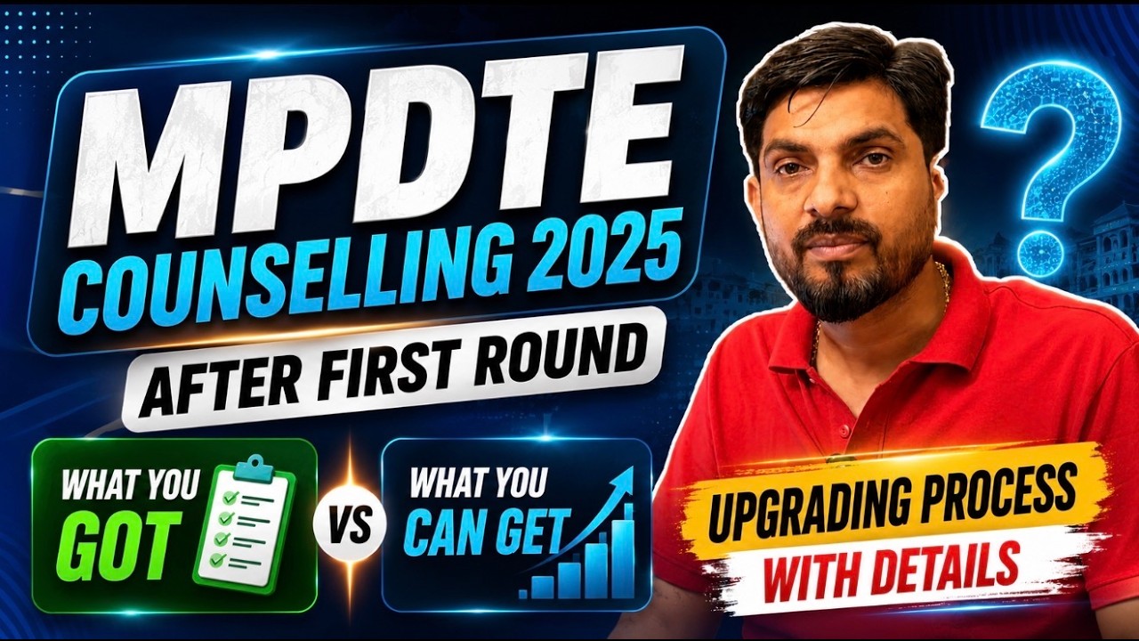 MPDTE Counselling 2026 | After First Round Allotment | Upgrade Process with Details. #MPDTE2026 
