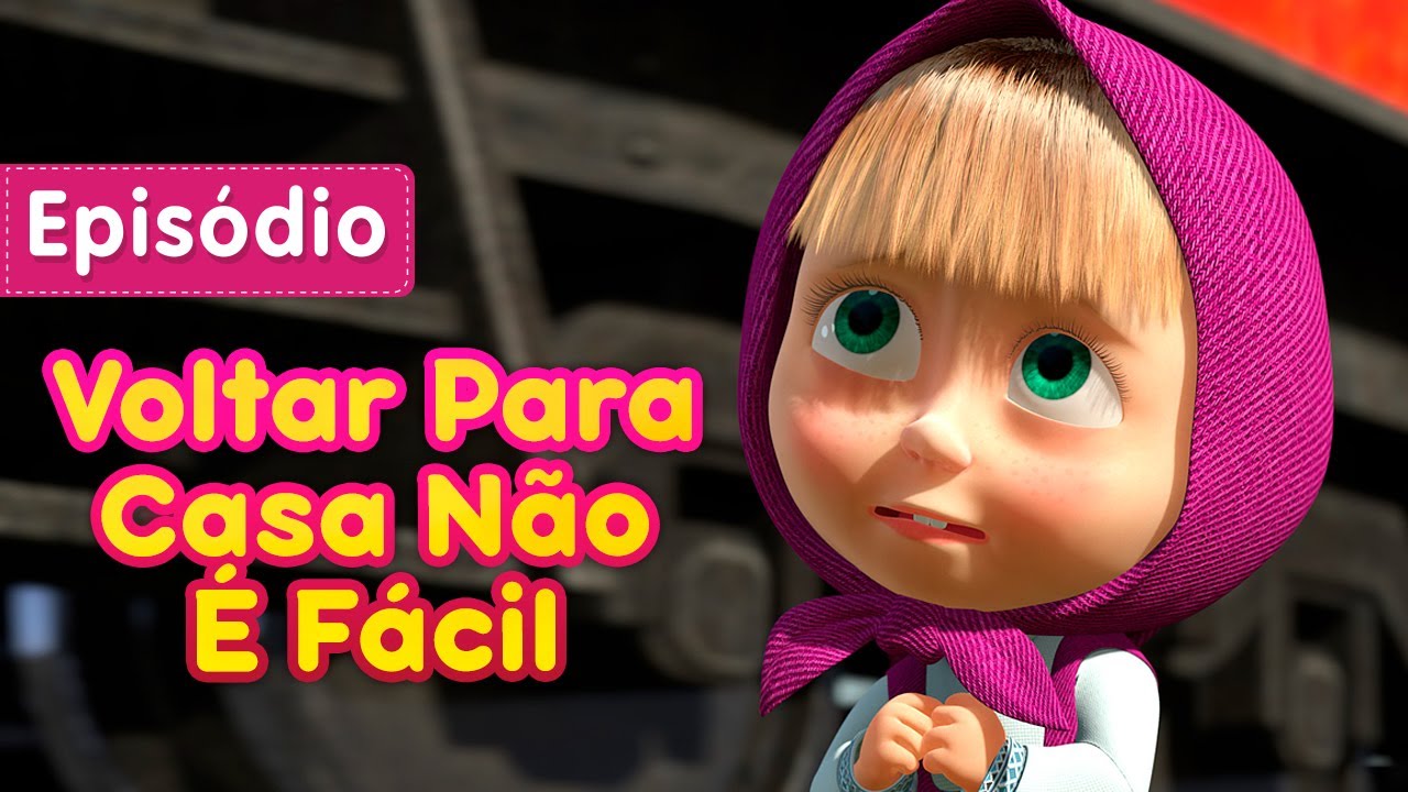 Masha e o Urso 👱‍♀️ Voltar Para Casa Não É Fácil 🦟 (Episódio 53)