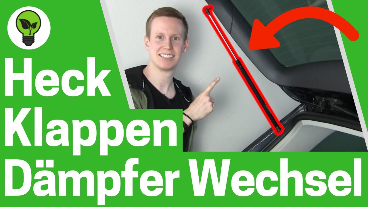 Heckklappendämpfer Wechseln ✅ ULTIMATIVE ANLEITUNG: Wie Kofferraum Dämpfer & Gasdruckfeder Tauschen?