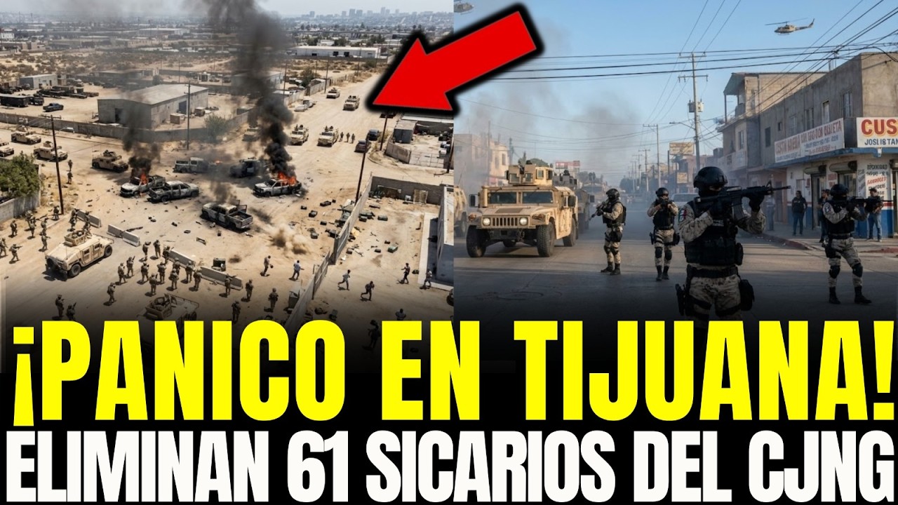 ¡PÁNICO en TIJUANA! MURCIÉLAGOS ELIMINAN 61 SICARIOS en OPERATIVO RELÁMPAGO
