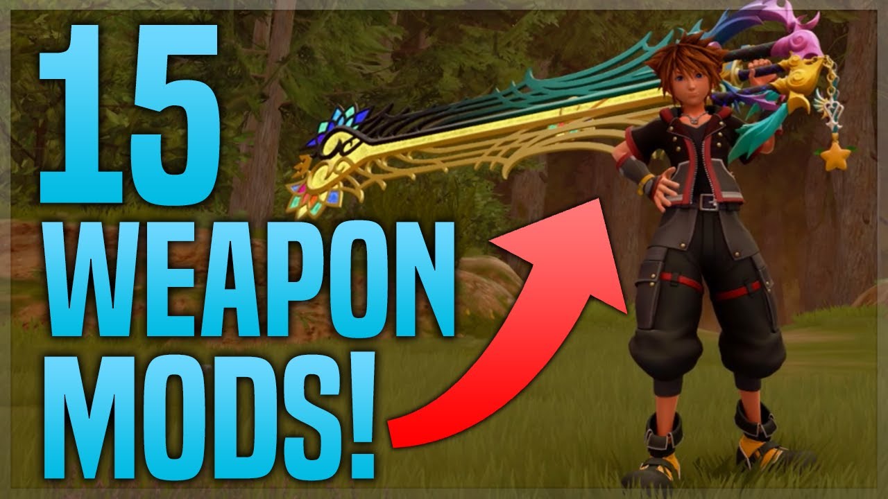 Kingdom Hearts 3 - 15 Awesome Keyblade/Weapon Mods!