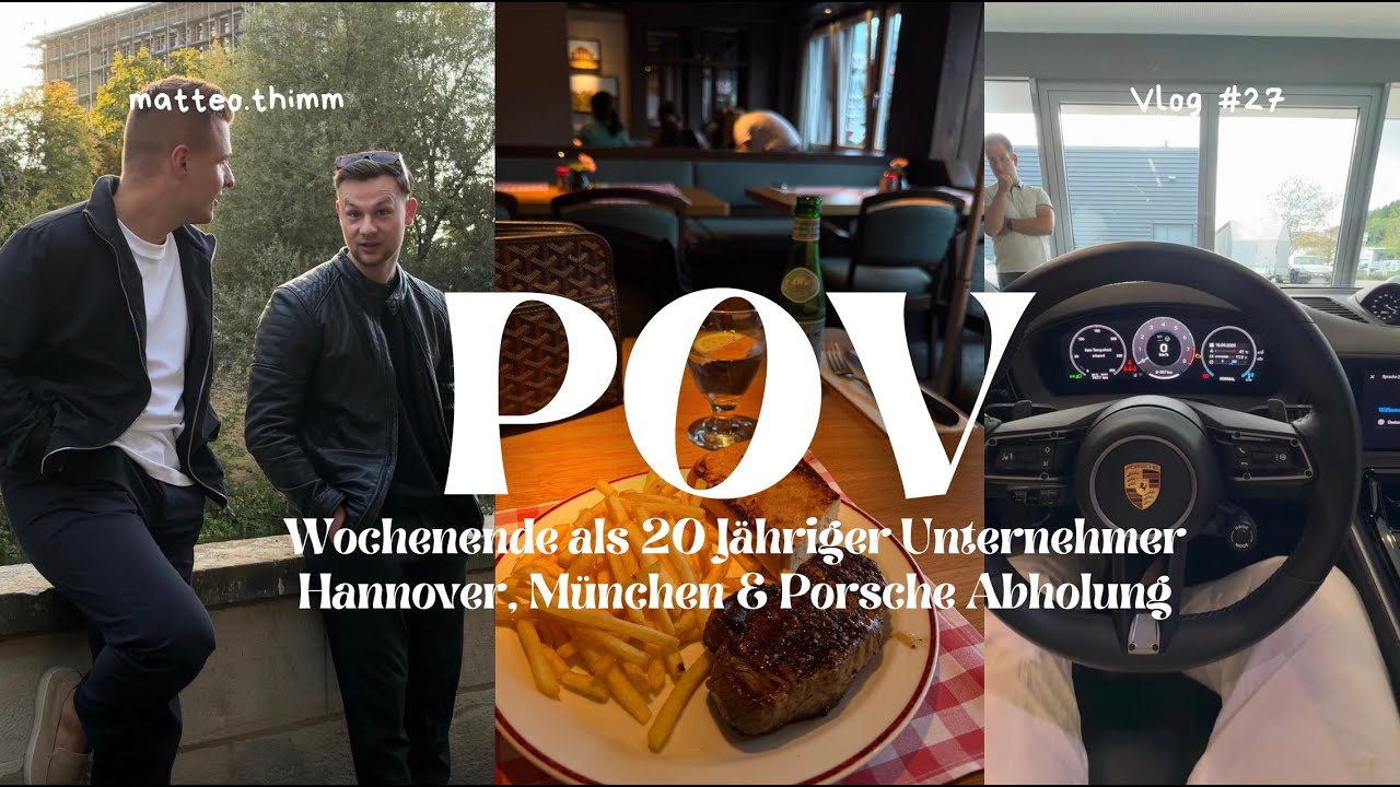 Ein Wochenende als 20 Jähriger Unternehmer - Hannover, München & Porsche Abholung