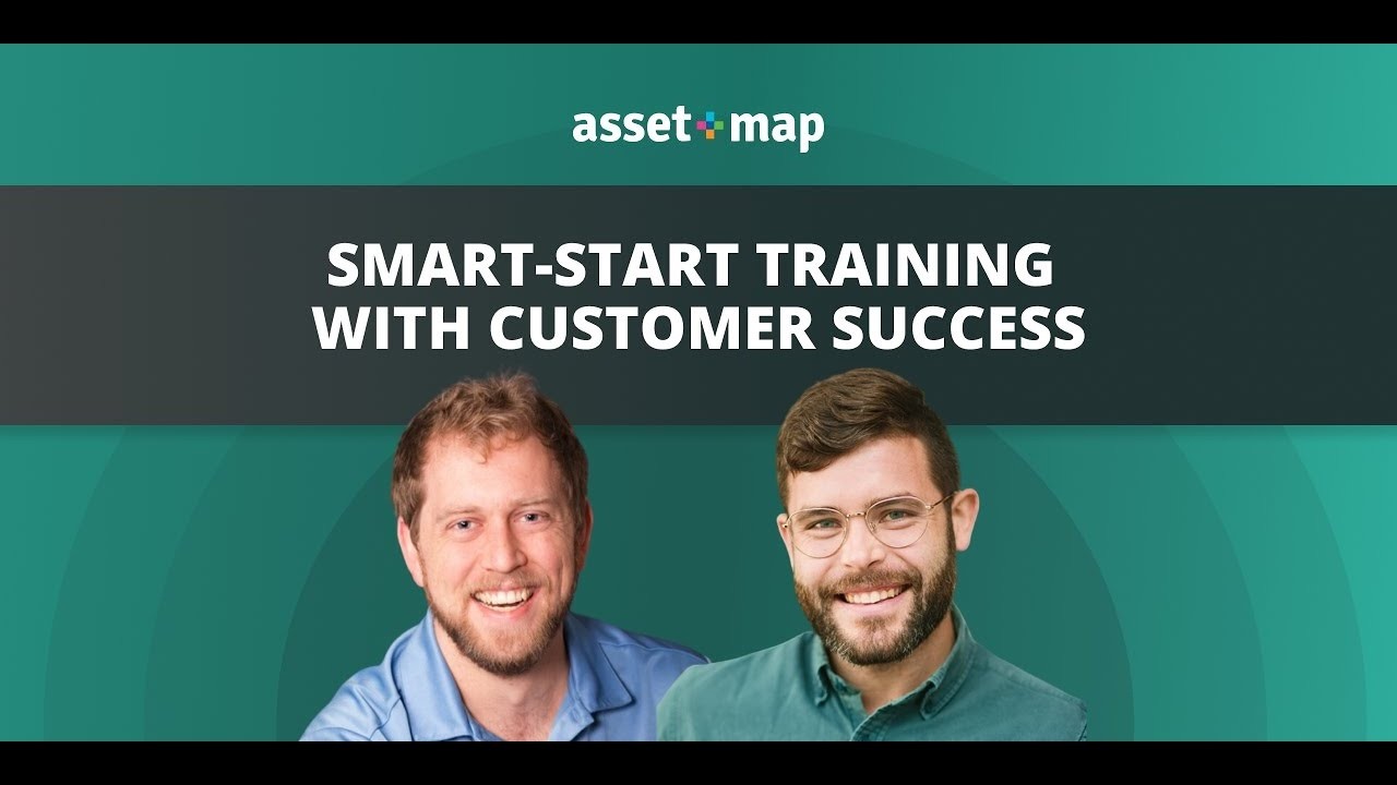 Smart-Start Training Jan 2026 Replay: Building With Asset Map
