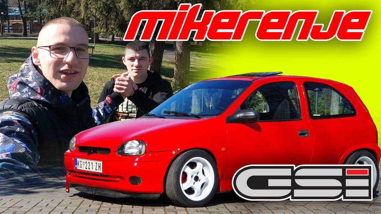 OPEL CORSA B GSI 1.6 || MIKERENJE