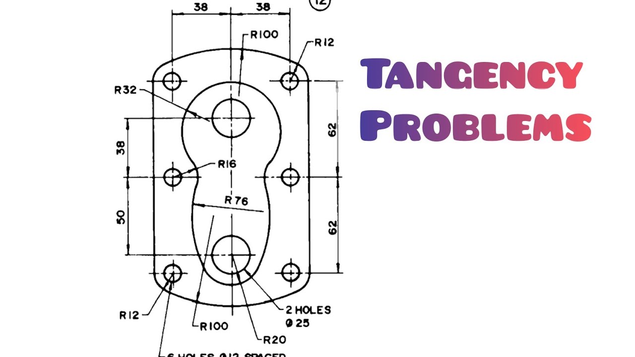 TANGENCY PROBLEMS IN / TECHNICAL DRAWING / ENGINEERING DRAWING