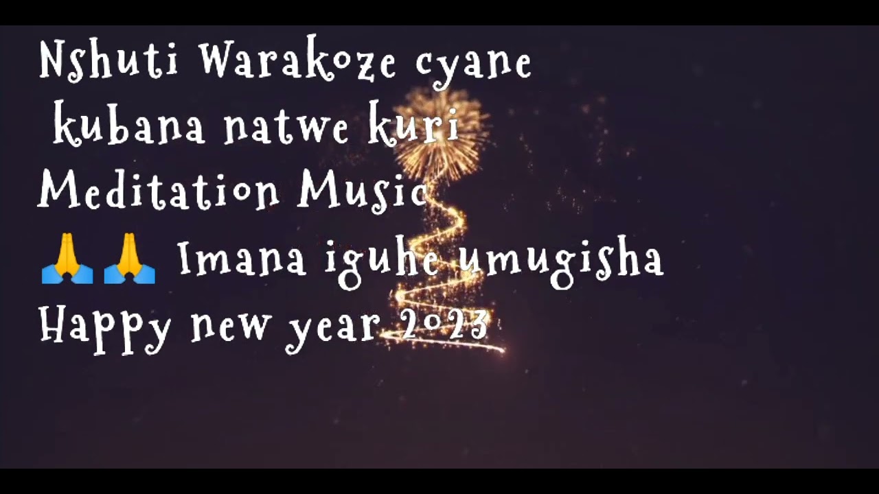 Meditation Music wish  Happy new year 2023 to all  Friends of Us