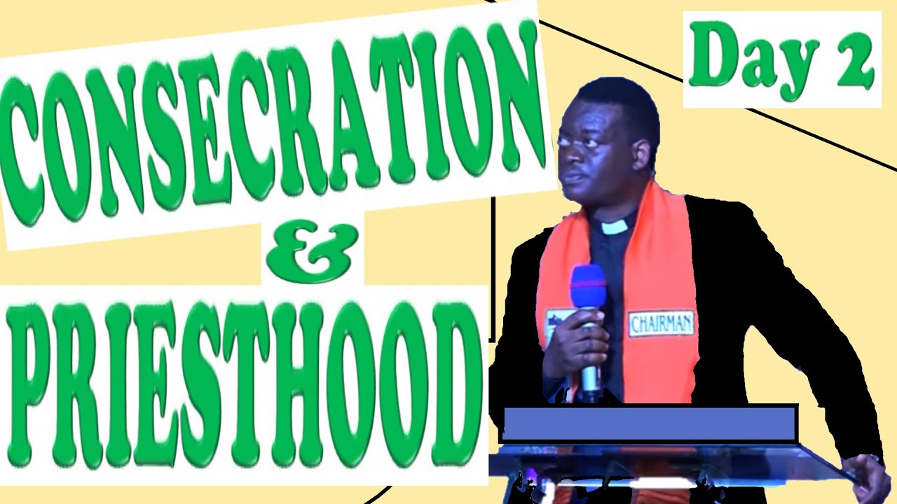 CONSECRATION & PRIESTHOOD - Day 2 | APOSTLE AROME OSAYI | Semi Nar