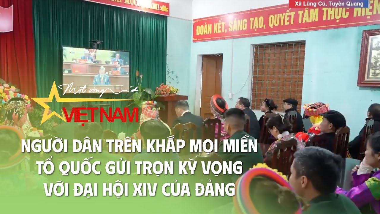 Người dân trên khắp mọi miền Tổ quốc gửi trọn kỳ vọng với Đại hội XIV của Đảng | Thời báo VTV