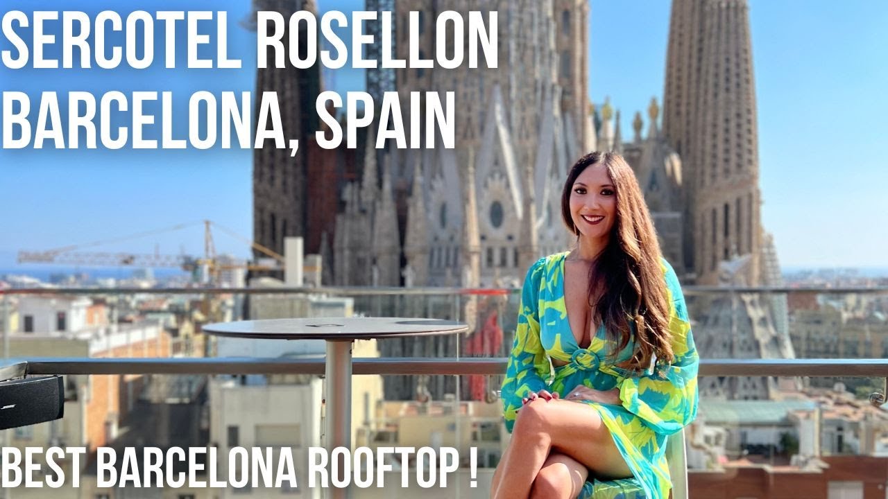 SERCOTEL ROSELLON Hotel | Barcelona | Best Rooftop View of La Sagrada
