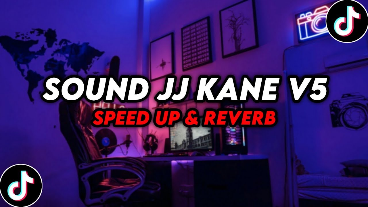 DJ Sound JJ Kane V5 ( Speed Up & Reverb ) 🎧
