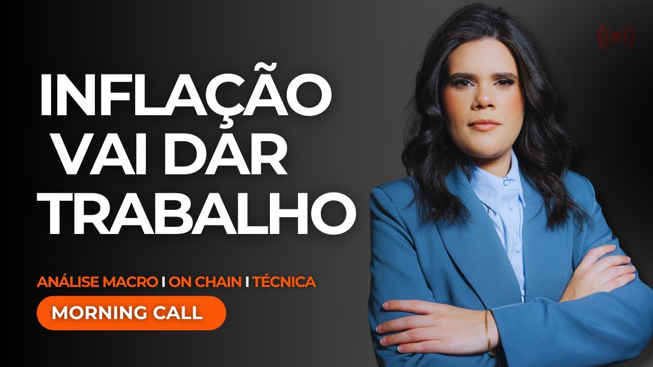 Morning Call: INFLAÇÃO NOS EUA VAI MEDIR O NÍVEL DE VONTADE DO TRUMP DA GUERRA CONTINUAR