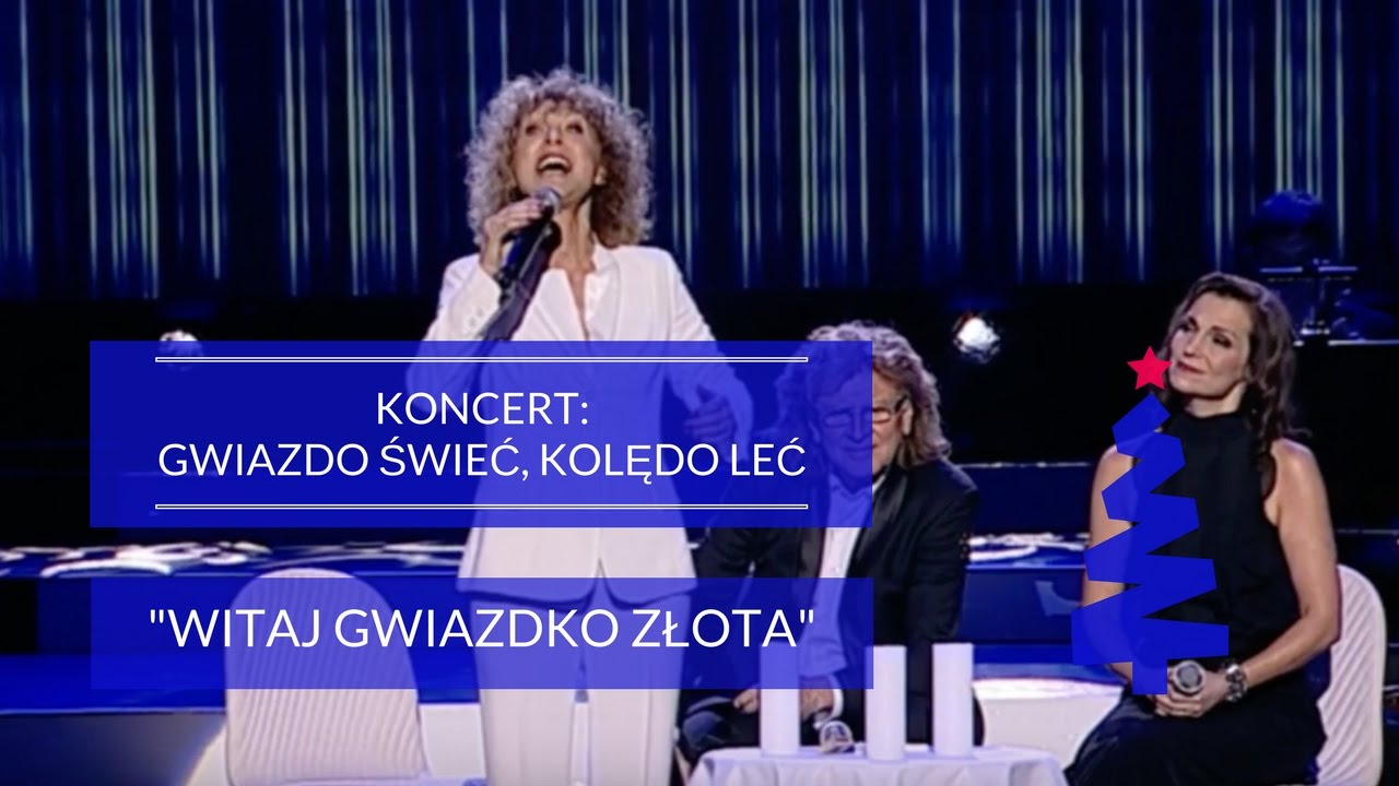 Witaj gwiazdko złota